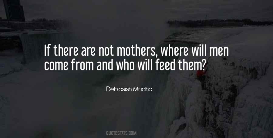 Mothers Philosophy Quotes #1112697