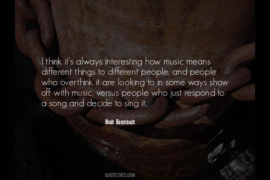 Quotes About Different Ways Of Looking At Things #829742