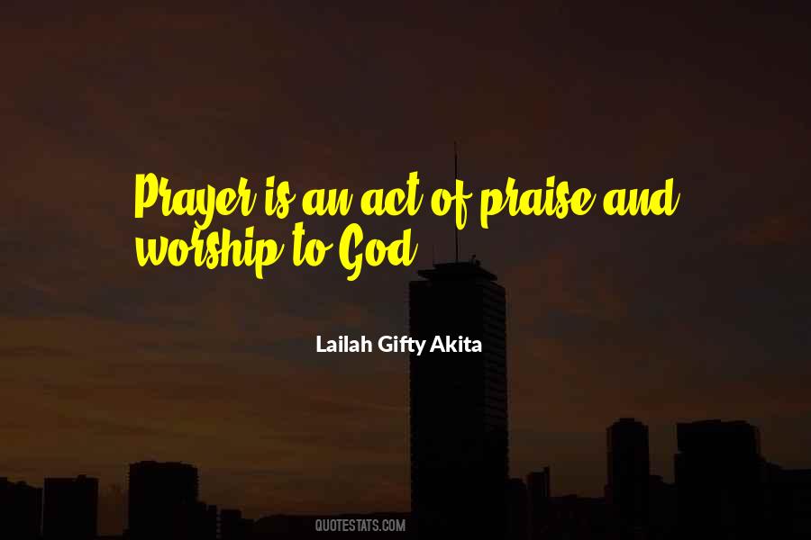 Quotes About Prayer And Worship #636308