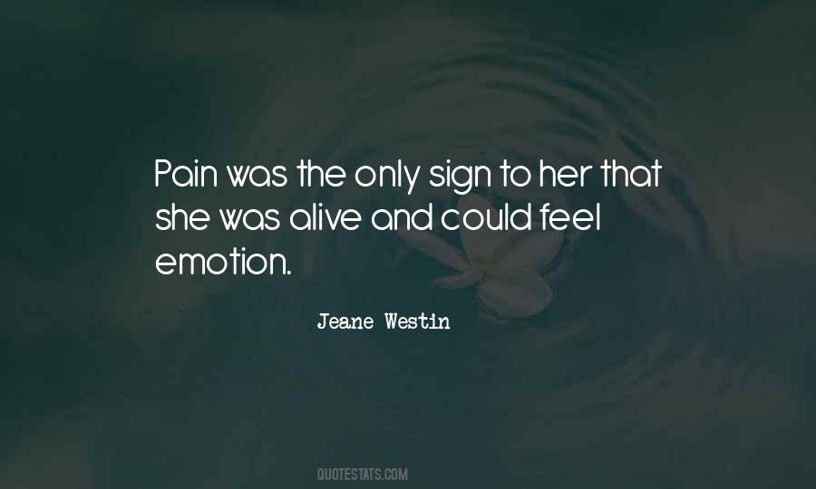 Feeling Pain Quotes #559251