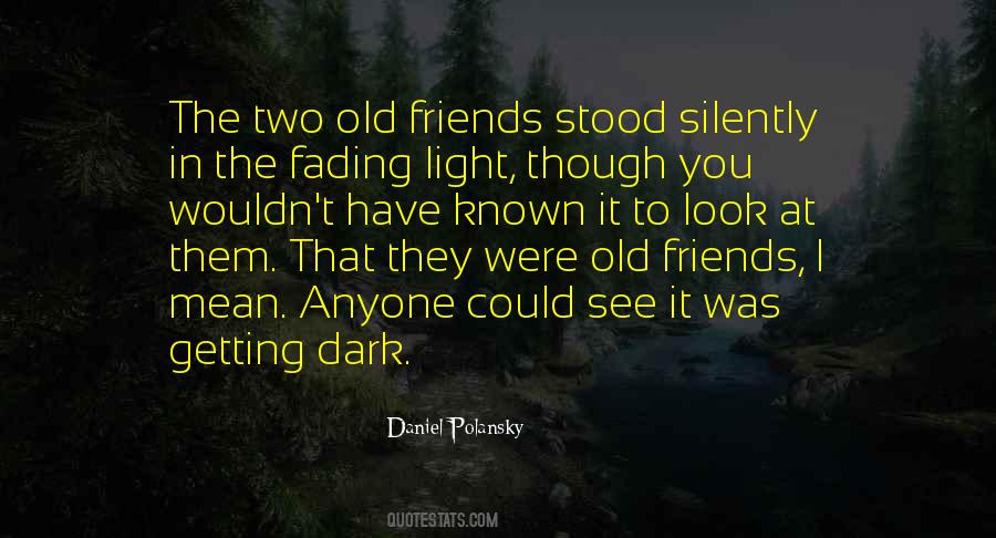 Quotes About Fading Light #41970