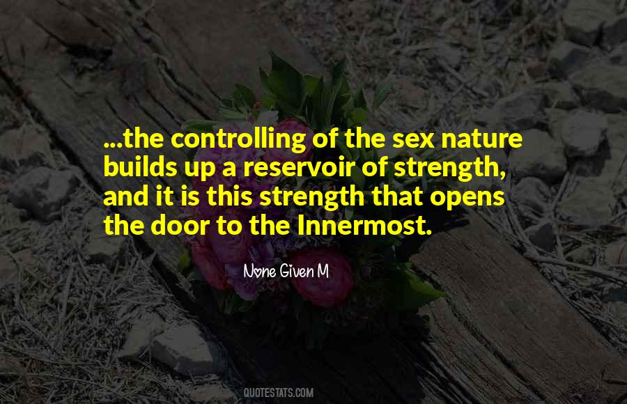 Quotes About Controlling Nature #486603
