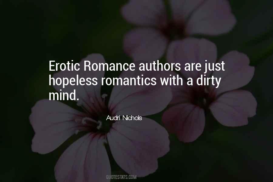 Quotes About Hopeless Romantics #1170788