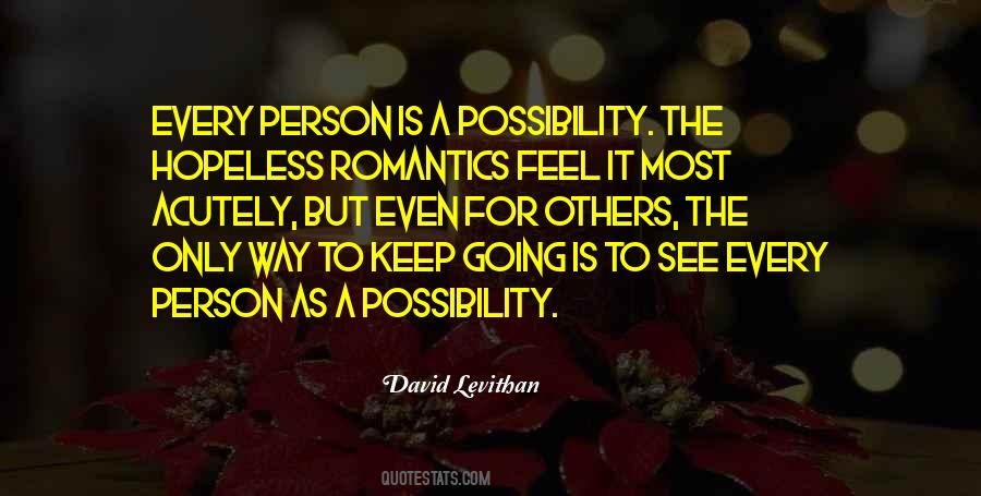 Quotes About Hopeless Romantics #385239