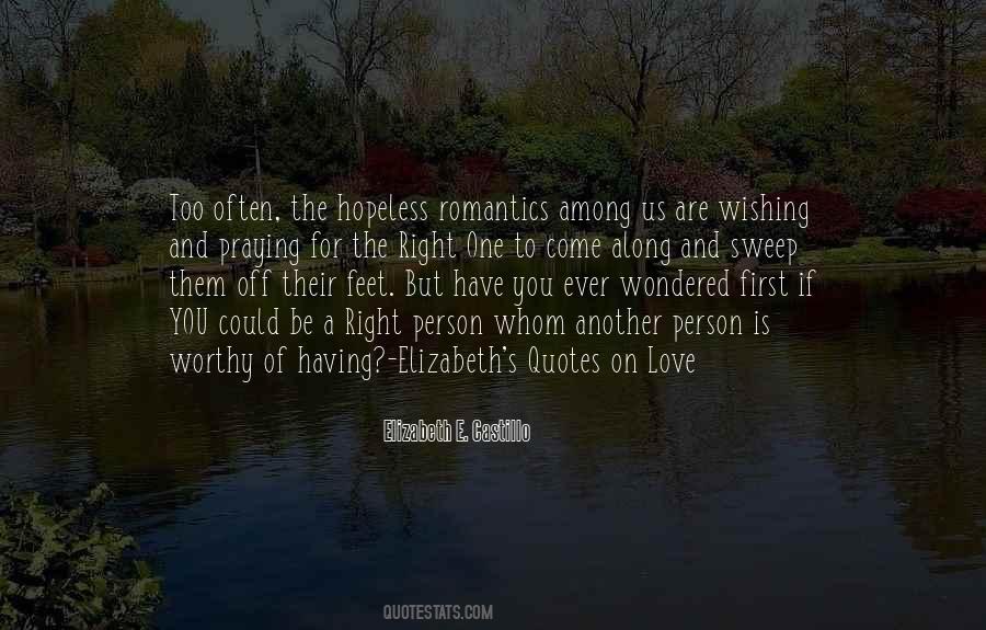 Quotes About Hopeless Romantics #567690
