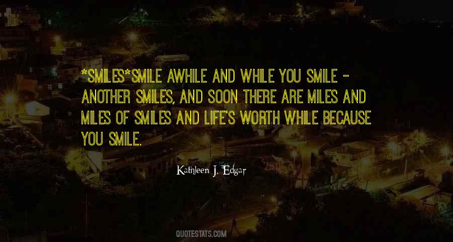 Smile Awhile Quotes #1452312