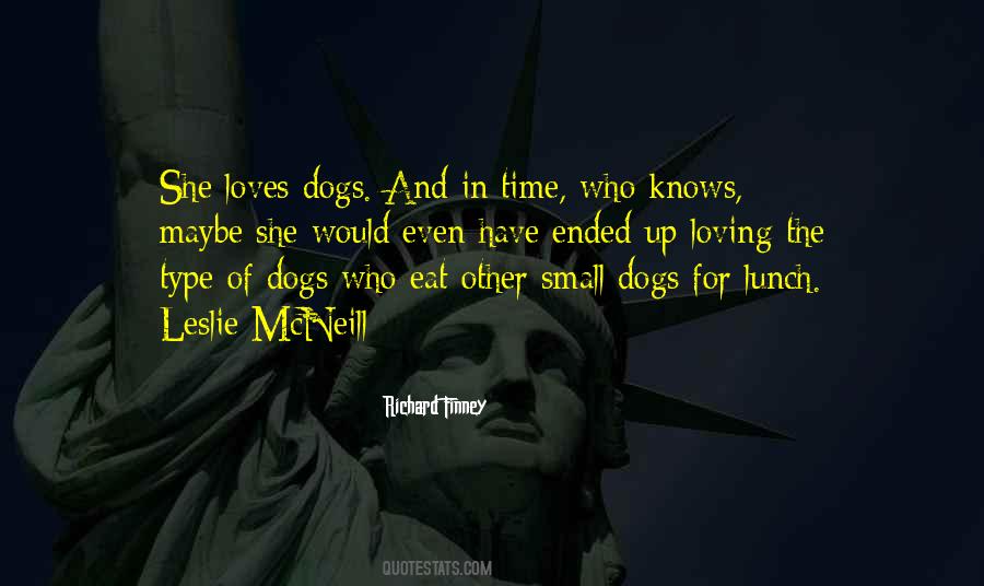 Loving Dogs Quotes #1381757