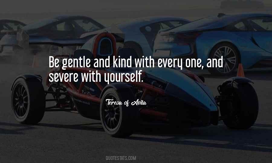 Be Gentle Quotes #1406507