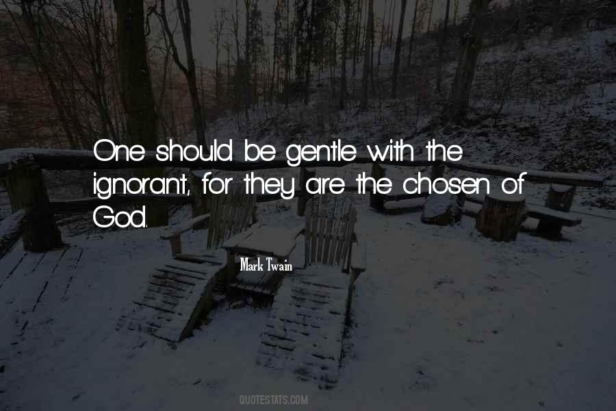 Be Gentle Quotes #1644443