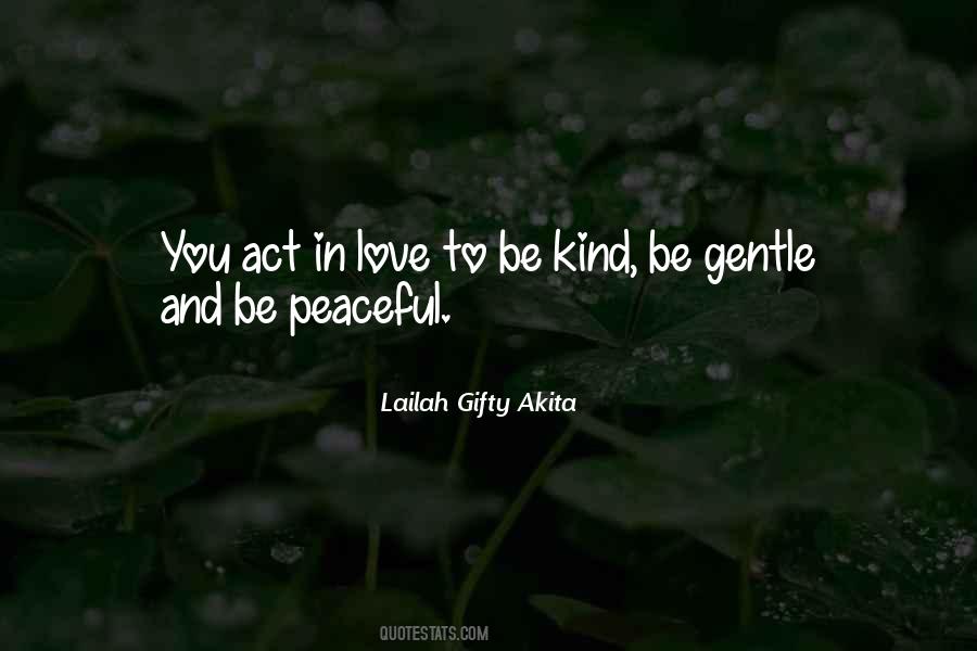 Be Gentle Quotes #1683301