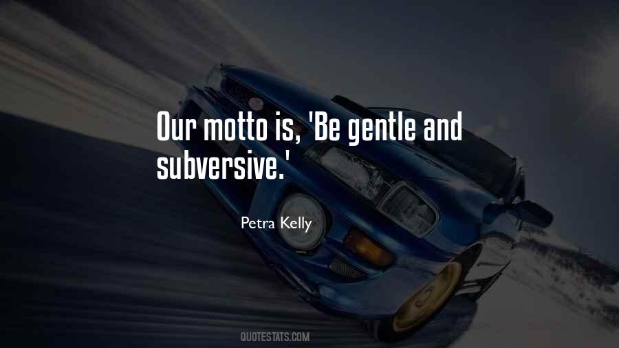 Be Gentle Quotes #1842751