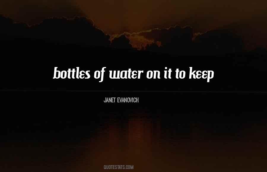 Quotes About Water Bottles #615885