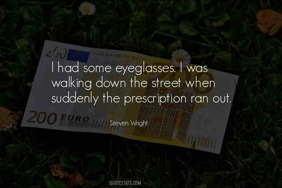 My Eyeglasses Quotes #590736