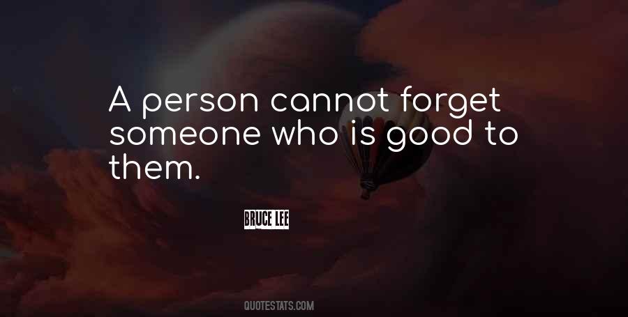 Quotes About To Forget Someone #1012798