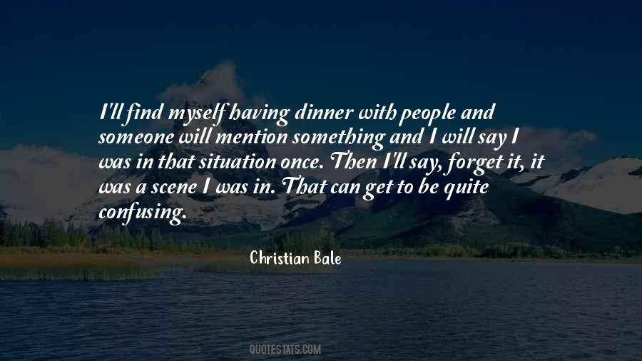 Quotes About To Forget Someone #276334
