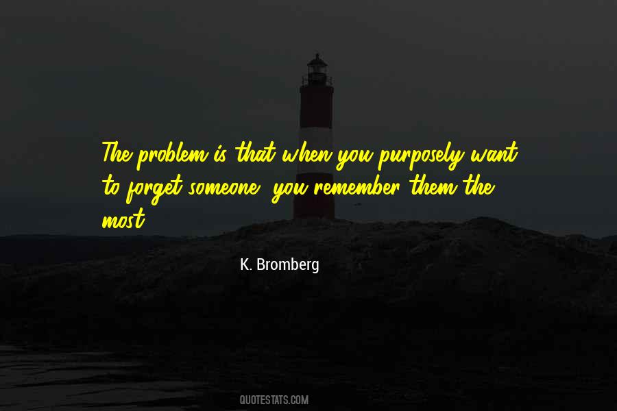 Quotes About To Forget Someone #320461