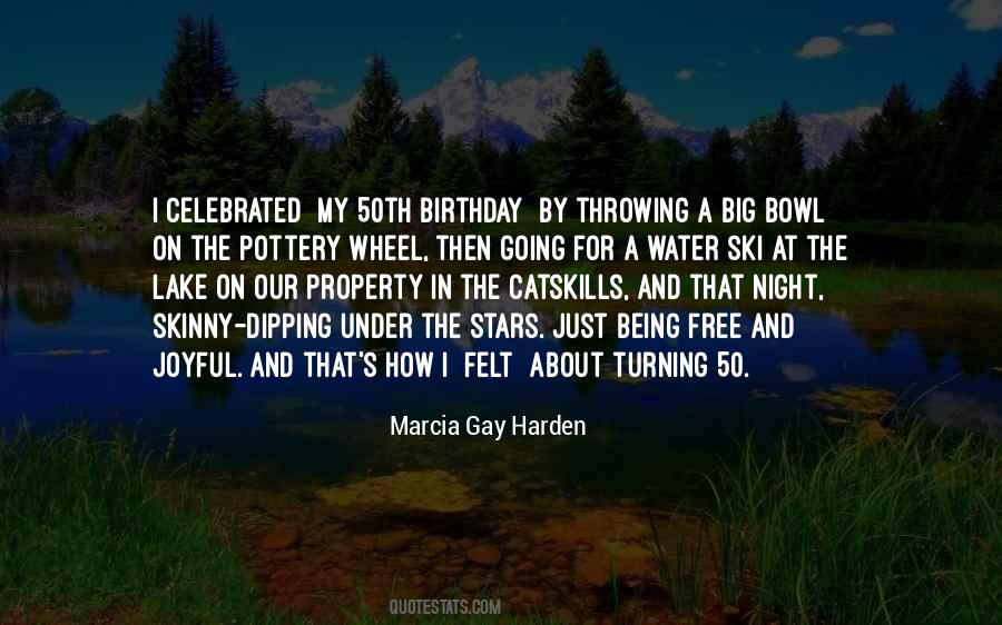 Quotes About Being Celebrated #1652617