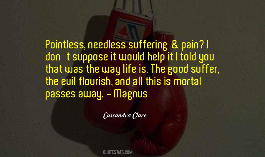 Quotes About Evil And Suffering #1249641