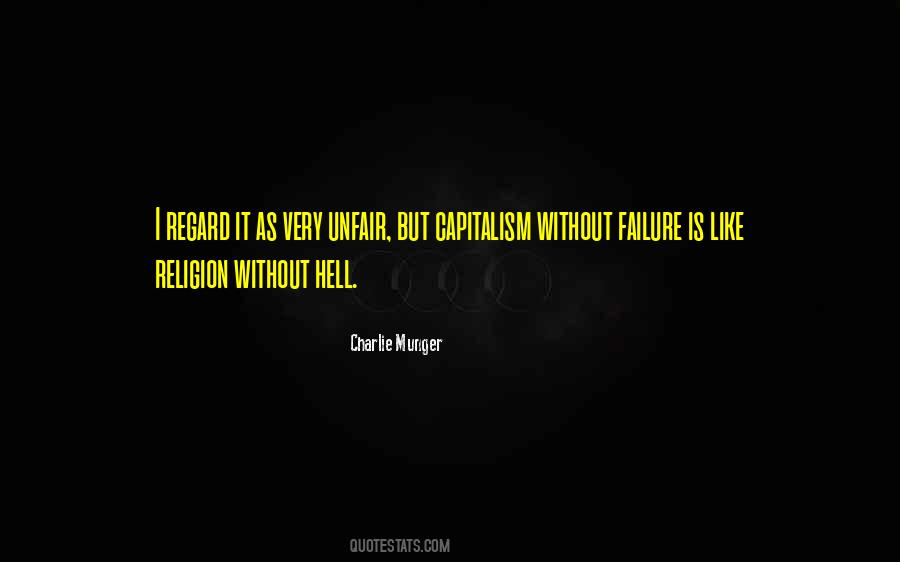 Quotes About The Failure Of Capitalism #1553741
