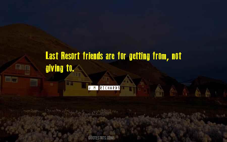 Quotes About Last Resort #992714