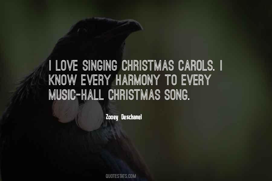 Quotes About Singing Christmas Carols #1746572