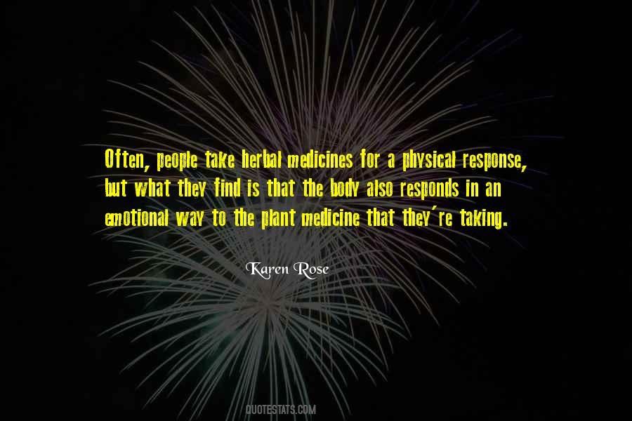 Quotes About Herbal Medicine #1824185