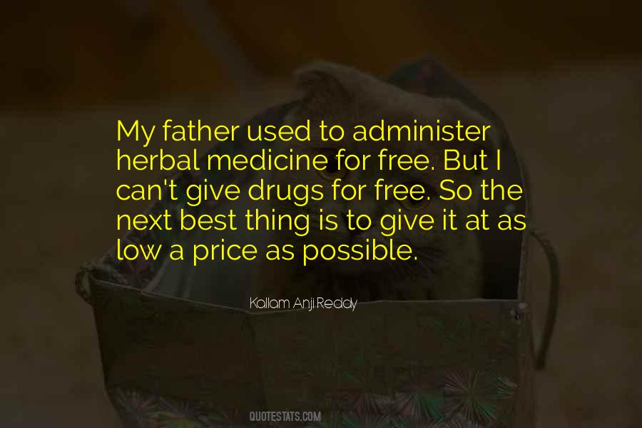 Quotes About Herbal Medicine #407247