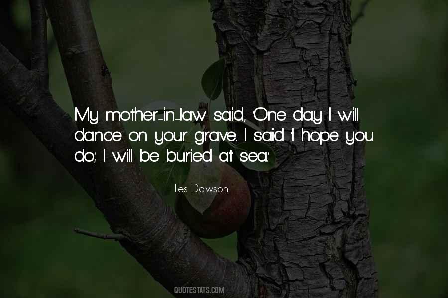 Quotes About Your Mother In Law #1083451