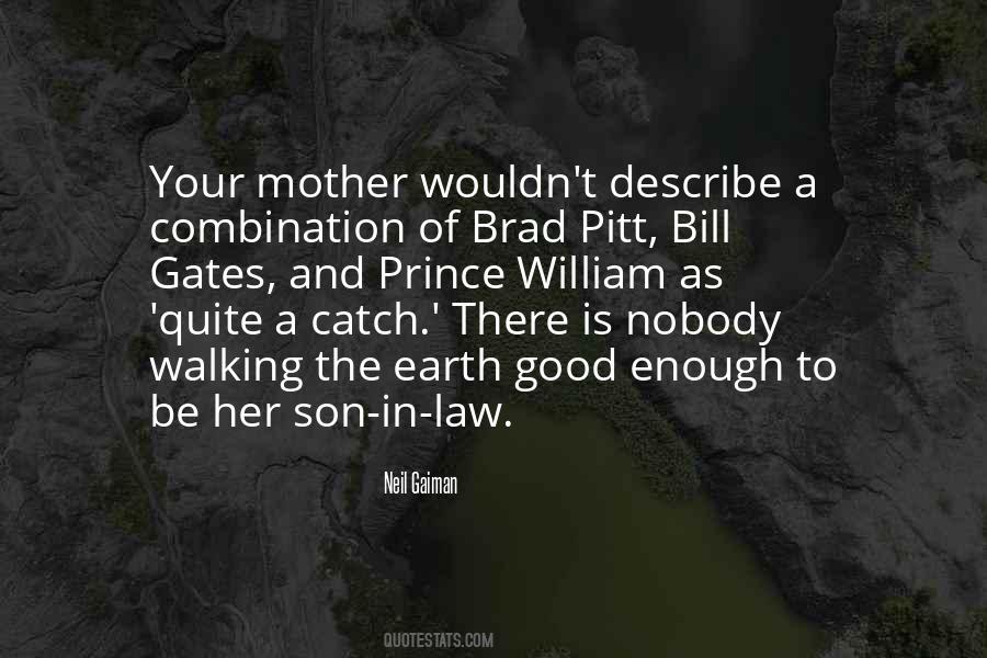 Quotes About Your Mother In Law #514093
