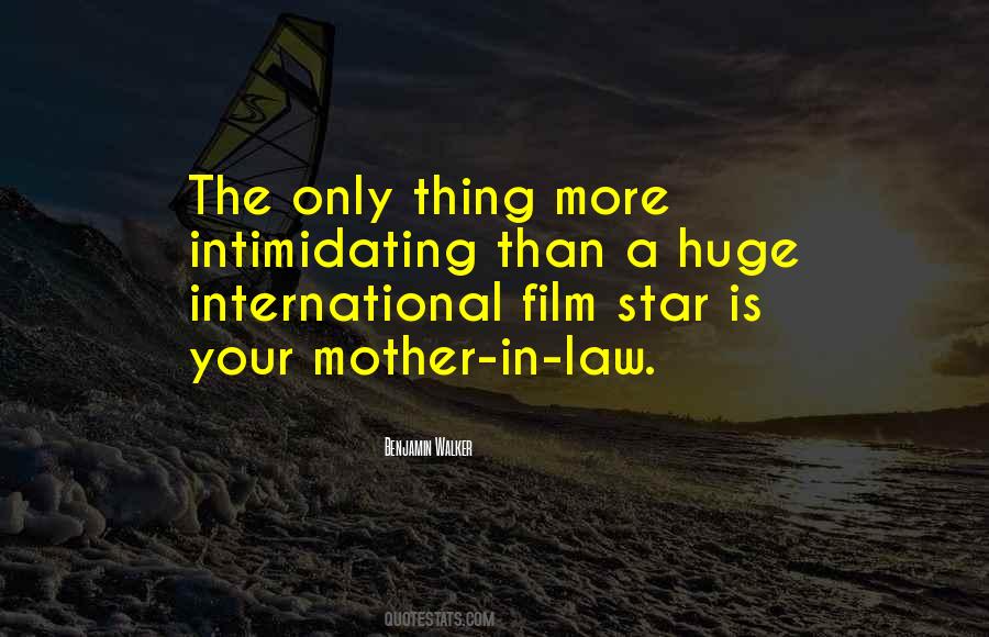 Quotes About Your Mother In Law #983142