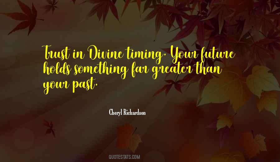 Quotes About Divine Timing #848902