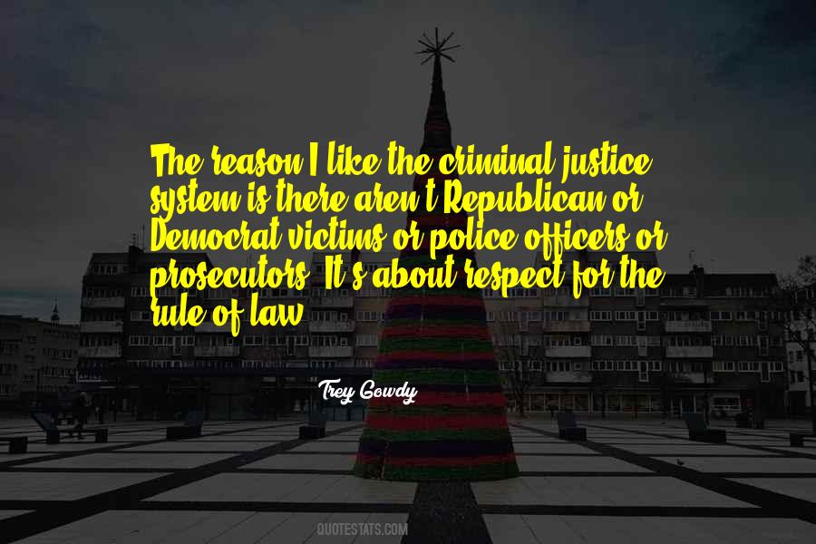 Quotes About Justice System #1158782