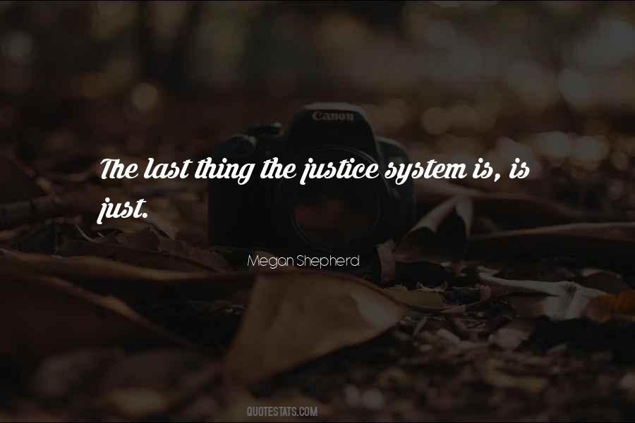 Quotes About Justice System #1485011