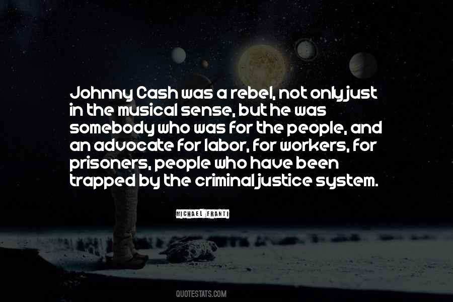 Quotes About Justice System #1529667