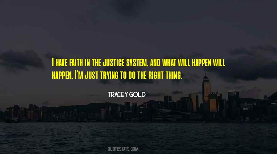 Quotes About Justice System #1962