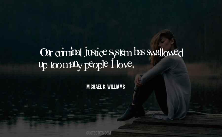 Quotes About Justice System #791867