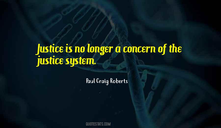 Quotes About Justice System #850336