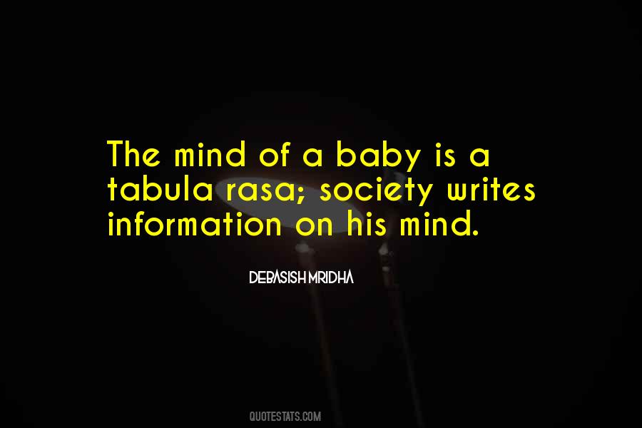 Debasish Mridha Baby Quotes #1251278
