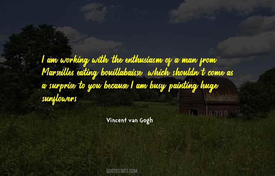 Sunflowers Van Gogh Quotes #1603224