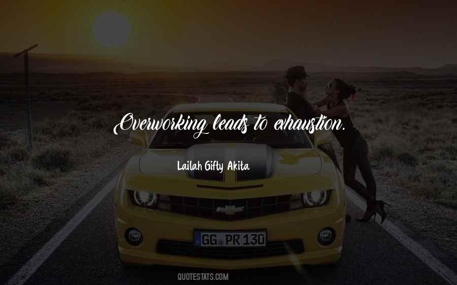Quotes About Overworking #1104107