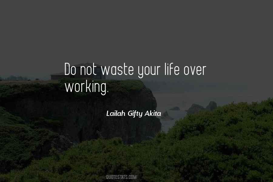 Quotes About Overworking #1844889