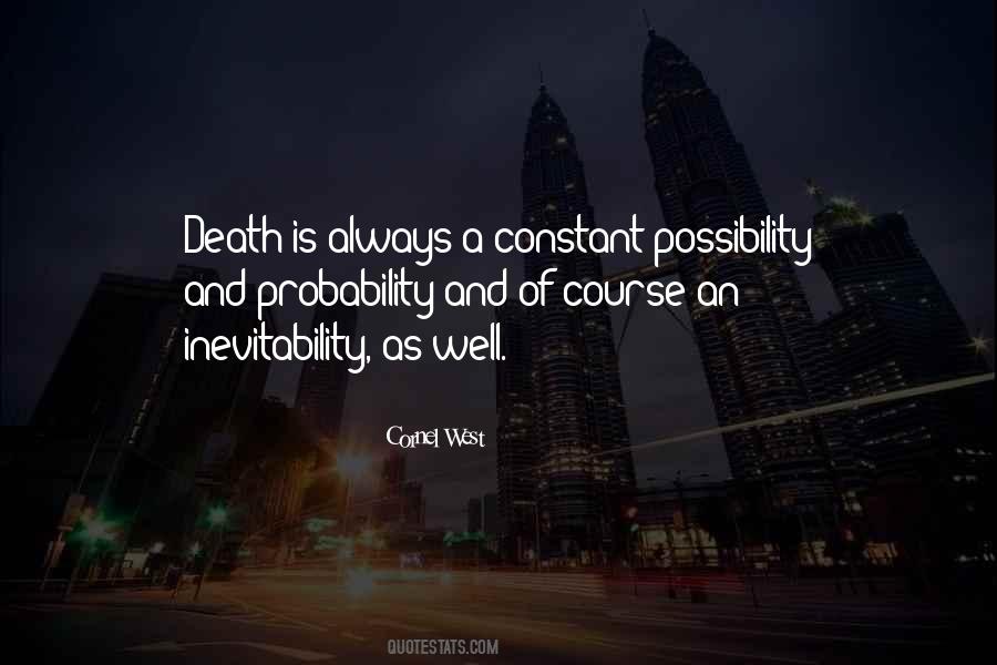 Quotes About The Inevitability Of Death #1350069