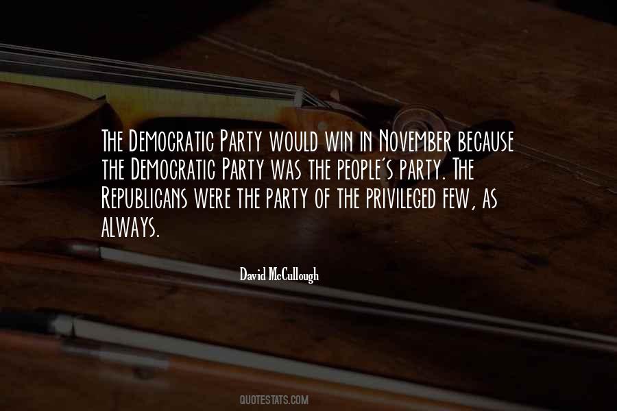 Quotes About Democratic Party #1237132