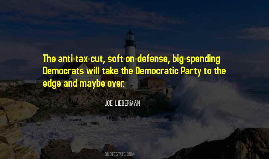 Quotes About Democratic Party #836605