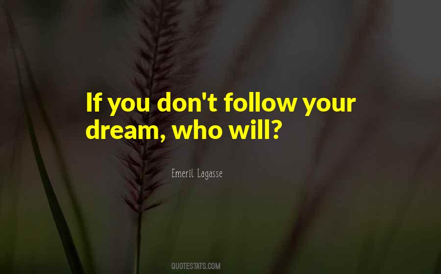 Follow Your Quotes #1434165