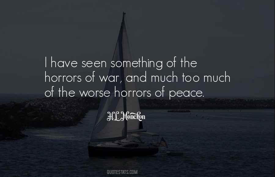 Quotes About Horrors Of War #556834