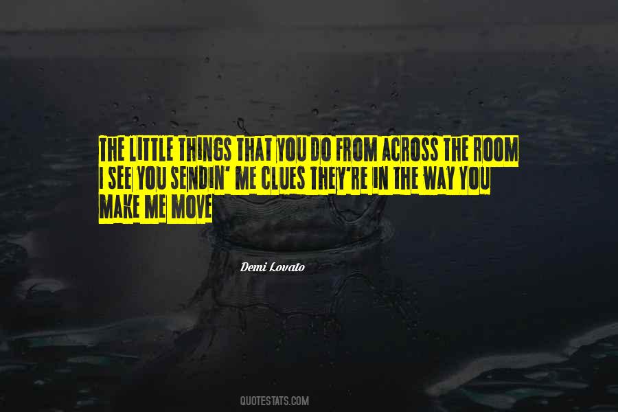 Quotes About The Little Things You Do #724128