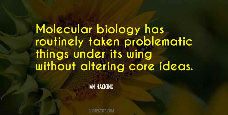 Quotes About Biology #1397829