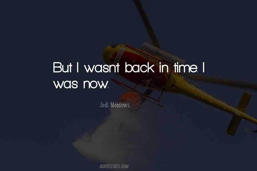 Quotes About Back In Time #1261188