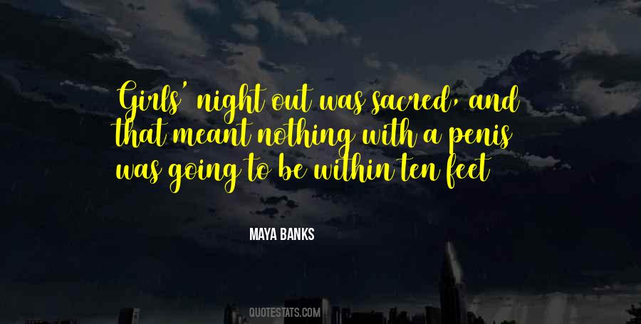 Girls Night Quotes #1180893